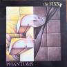 Fixx phantoms