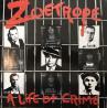 Zoetrope - A life of crime