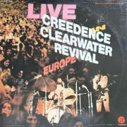 Creedence Clearwater - Live Europe